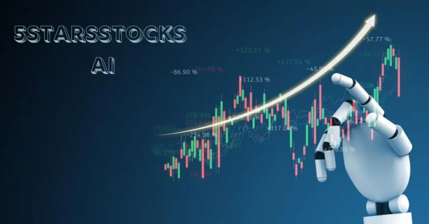 5StarsStocks AI: Revolutionizing Stock Market Analysis