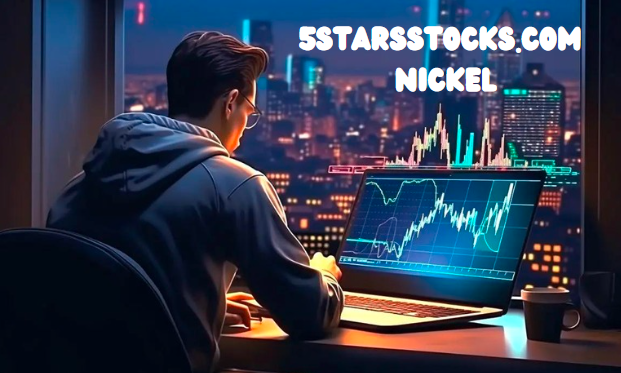 5starsstocks.com Nickel: How to Invest for Big Gains