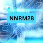 NNRM28: Unlock 7 Hidden Features