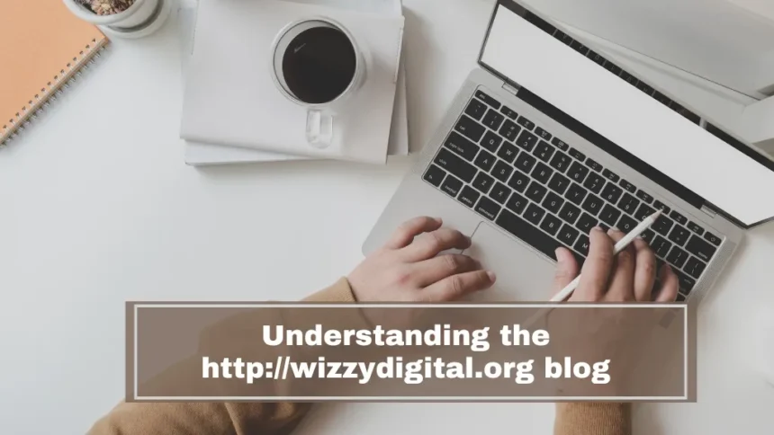 http://wizzydigital.org blog: Must-Read Tips & Trends for 2024