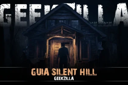 Guia Silent Hill Geekzilla: 7 Essential Tips