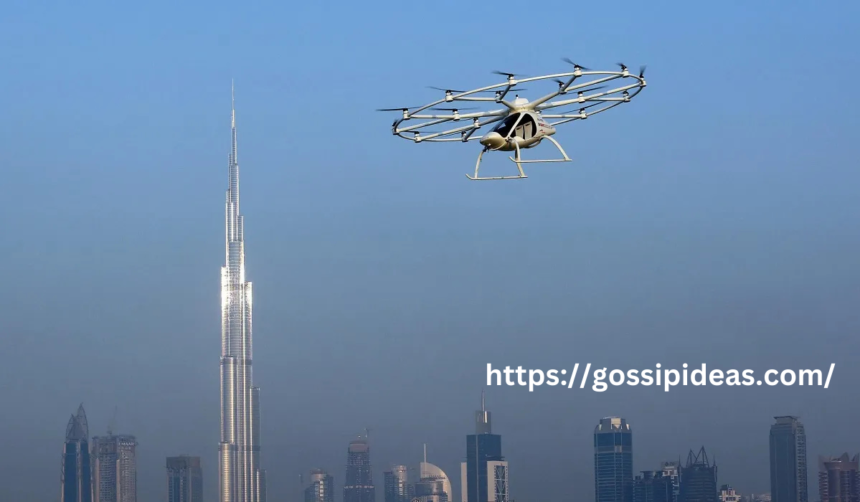 Dubai: The First City in the World to Launch an Aerial Taxi Project